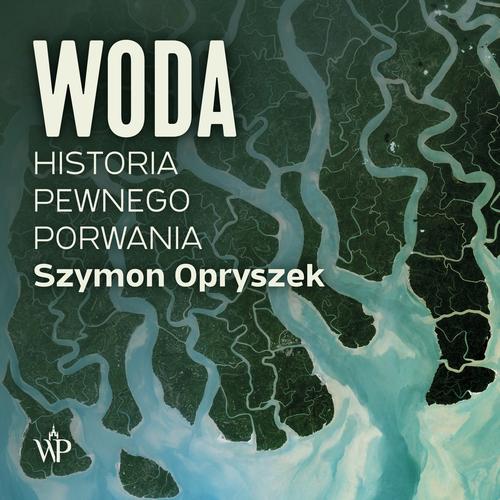 Woda. Historia pewnego porwania — okładka audiobooka