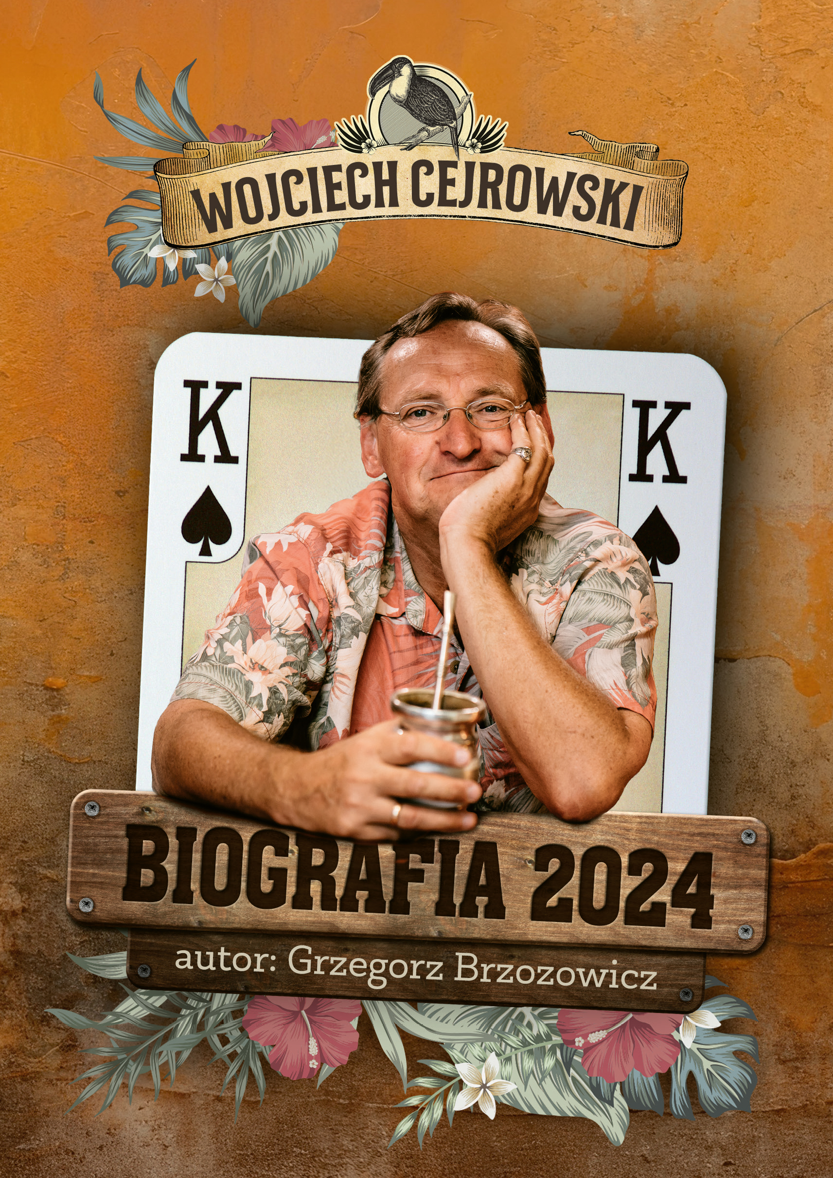 Wojciech Cejrowski Biografia 2024 — okładka e-booka