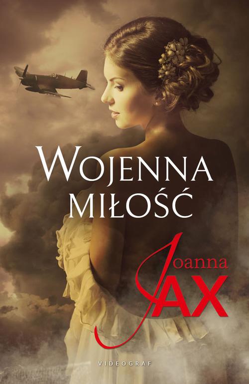 Tytuł: Wojenna miłość
Autor: Joanna Jax
Wydawnictwo: Videograf
Formaty: EPUB, MOBI
