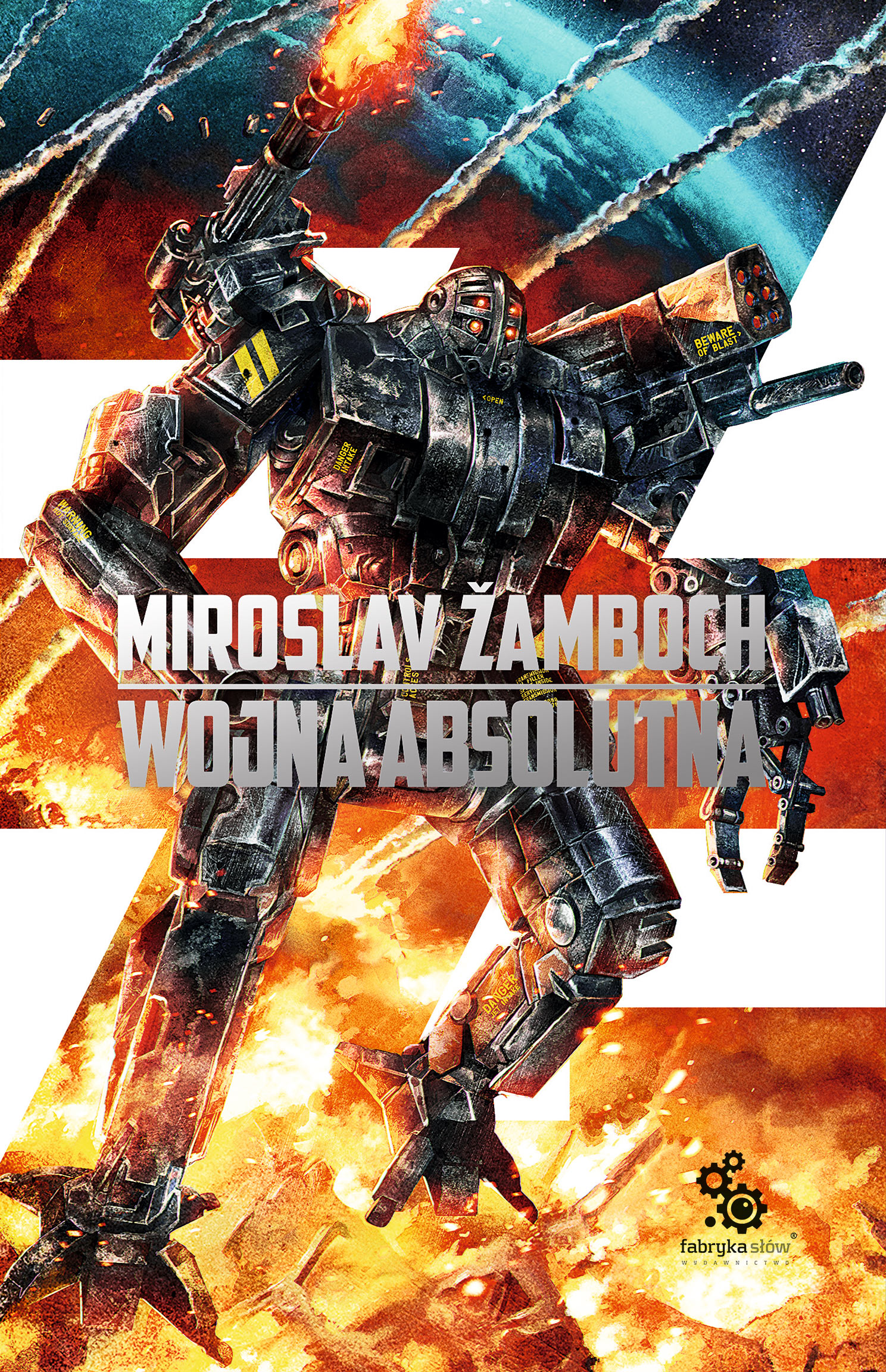 Tytuł: Wojna absolutna
Autor: Miroslav Zamboch
Wydawnictwo: Fabryka Słów
Formaty: EPUB, MOBI
