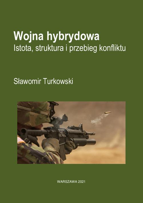 Wojna hybrydowa Istota, struktura i przebieg konfliktu — okładka e-booka