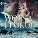 Tytuł: Wojna i pokój. Tom 1
Autor: Lew Tołstoj
Wydawnictwo: Storybox
Formaty: MP3