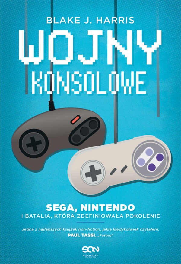 Wojny konsolowe. SEGA, Nintendo i batalia, która zdefiniowała pokolenie — okładka