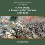 Tytuł: WOJNY POLSKI Z ZAKONEM KRZYŻACKIM 1308-1521
Autor: Marian Biskup
Wydawnictwo: Napoleon V
Formaty: MP3