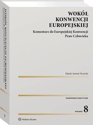 Wokół Konwencji Europejskiej. Komentarz do Europejskiej Konwencji Praw Człowieka — okładka e-booka