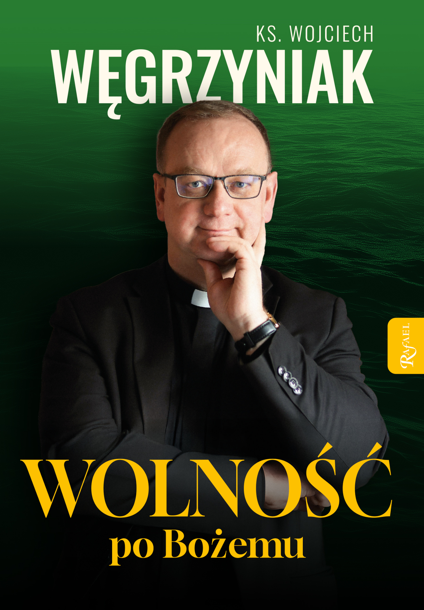 Tytuł: Wolność po Bożemu
Autor: ks. Wojciech Węgrzyniak
Wydawnictwo: Rafael
Formaty: EPUB, PDF, MOBI