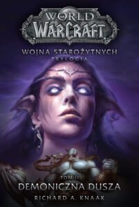 World of Warcraft. Wojna starożytnych (#2). World of Warcraft: Demoniczna Dusza. Wojna starożytnych. Tom 2 — okładka e-booka