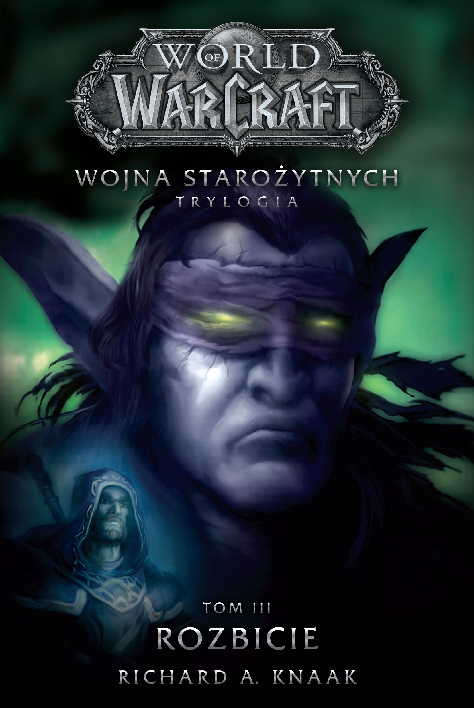 Tytuł: World of Warcraft. Wojna starożytnych (#3). World of Warcraft: Rozbicie. Wojna starożytnych. Tom 3
Autor: Richard A. Knaak
Wydawnictwo: Insignis Media
Formaty: EPUB, MOBI