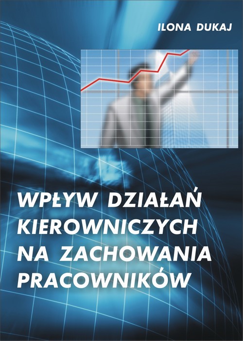 Wpływ działań kierowniczych na zachowania pracowników — okładka e-booka