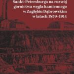 Tytuł: Wpływ polityki gospodarczej Sankt-Petersburga na rozwój górnictwa węgla kamiennego w Zagłębiu Dąbrow
Autor: Rafał Wiktor Kowalczyk
Wydawnictwo: Wydawnictwo Uniwersytetu Łódzkiego
Formaty: PDF