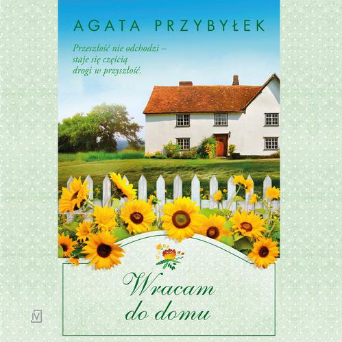 Tytuł: Wracam do domu
Autor: Agata Przybyłek
Wydawnictwo: Czwarta Strona
Formaty: MP3