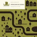 Tytuł: Wracam do domu
Autor: Karin Smirnoff
Wydawnictwo: Poznańskie
Formaty: MOBI, EPUB