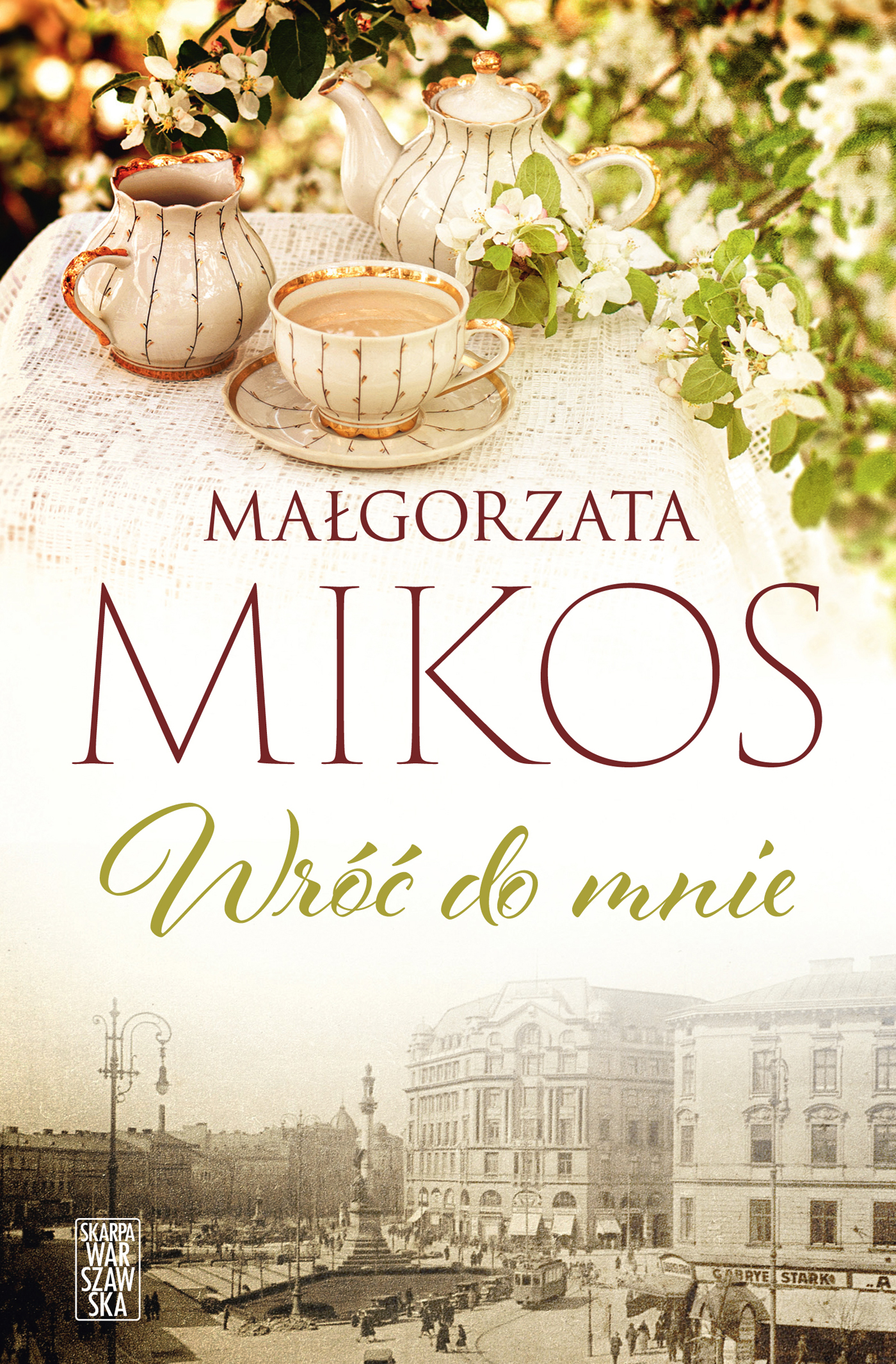 Tytuł: Wróć do mnie
Autor: Małgorzata Mikos
Wydawnictwo: Skarpa Warszawska
Formaty: EPUB, MOBI