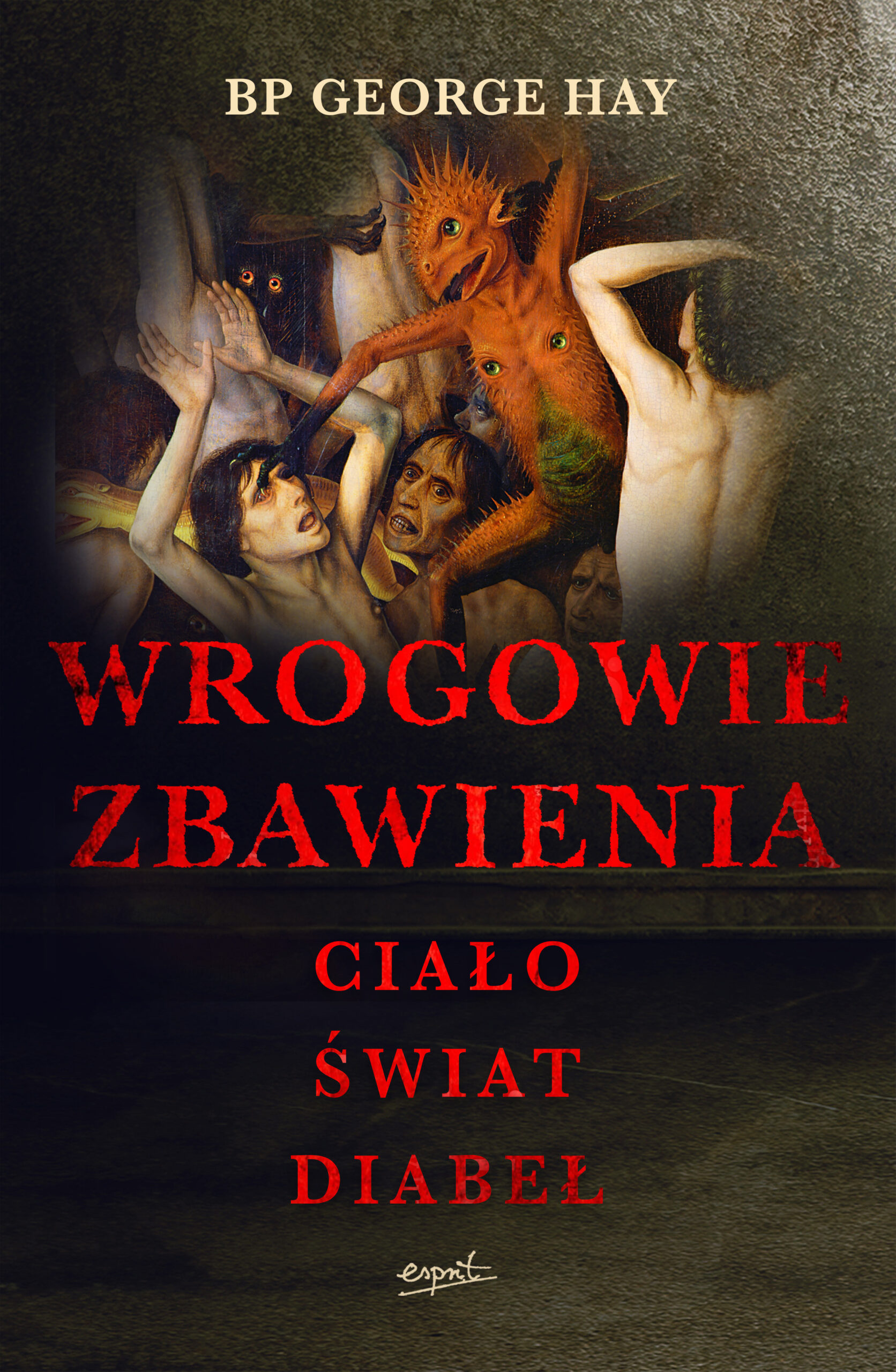 Tytuł: Wrogowie zbawienia
Autor: bp. George Hay
Wydawnictwo: Wydawnictwo Esprit
Formaty: EPUB, MOBI