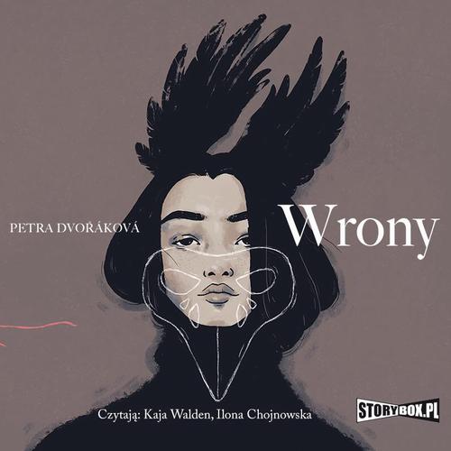 Tytuł: Wrony
Autor: Petra Dvořáková
Wydawnictwo: Storybox
Formaty: MP3