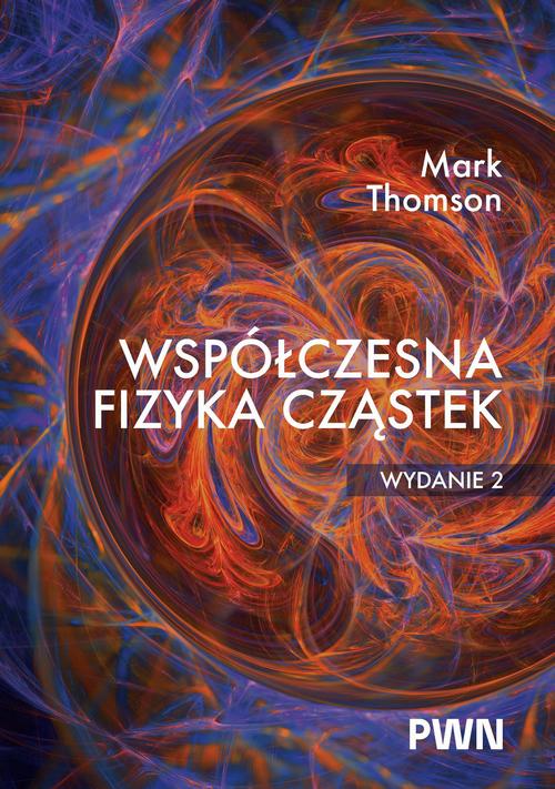 Współczesna fizyka cząstek — okładka e-booka