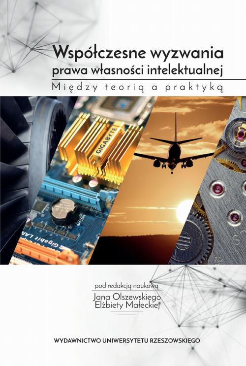 Tytuł: Współczesne wyzwania prawa własności intelektualnej
Autor: 
Wydawnictwo: Wydawnictwo Uniwersytetu Rzeszowskiego
Formaty: PDF
