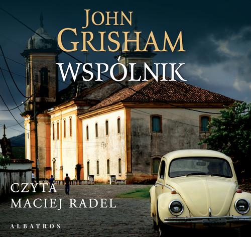 Tytuł: Wspólnik
Autor: John Grisham
Wydawnictwo: Albatros
Formaty: MP3