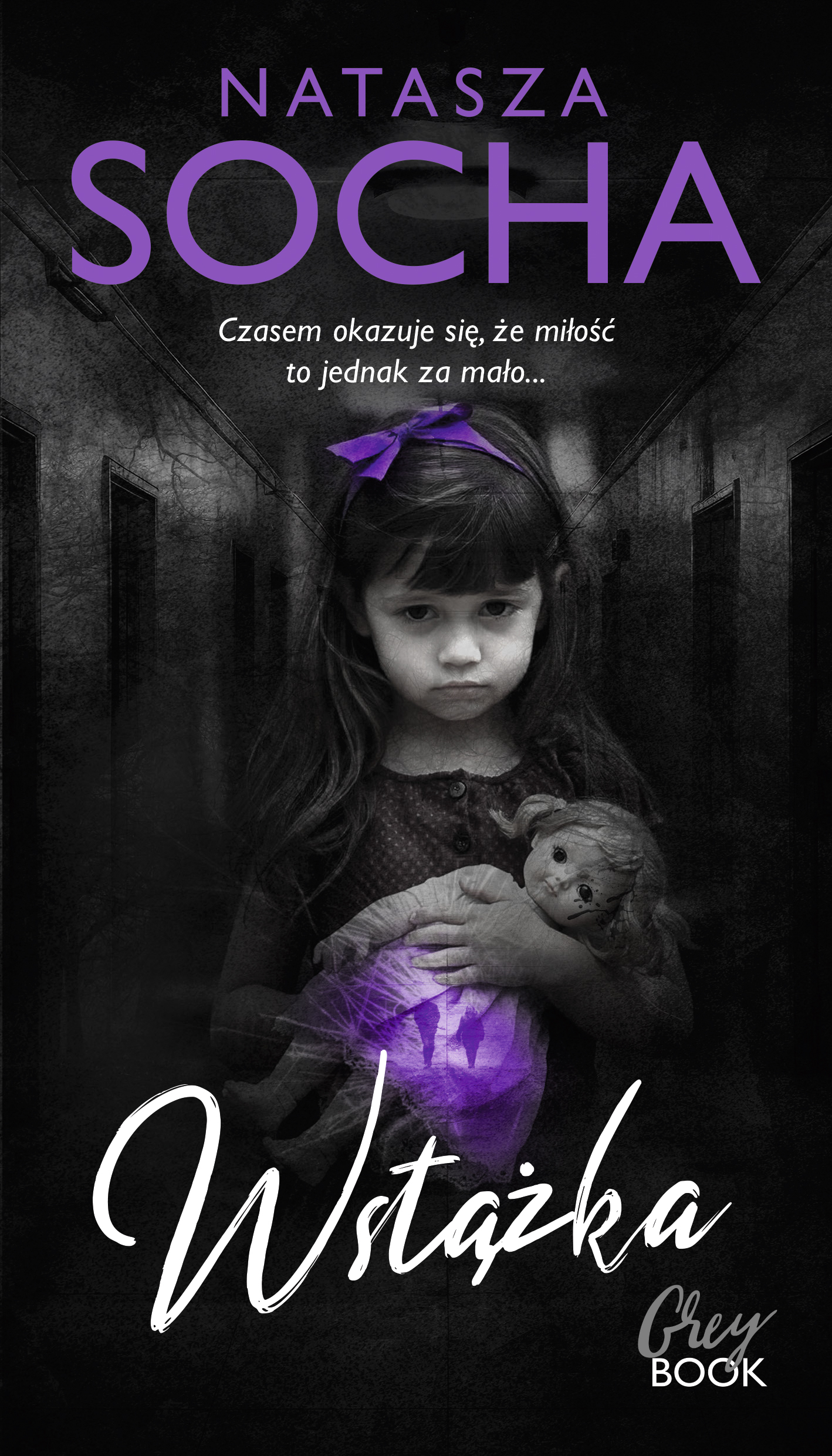 Tytuł: Wstążka
Autor: Natasza Socha
Wydawnictwo: Purple Book
Formaty: EPUB, MOBI