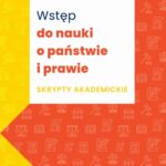 Tytuł: Wstęp do nauki o państwie i prawie. Skrypt akademicki
Autor: Małgorzata Bielecka
Wydawnictwo: Wydawnictwo Naukowe E Book
Formaty: PDF