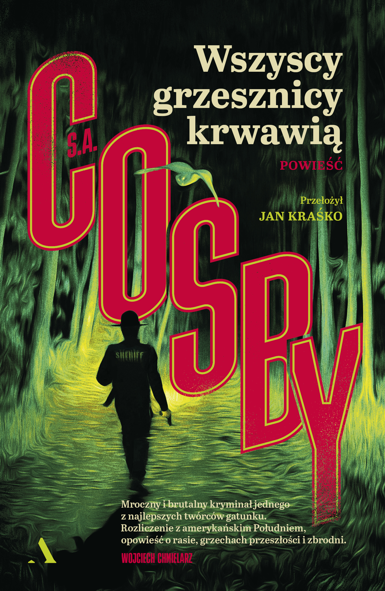 Tytuł: Wszyscy grzesznicy krwawią
Autor: S.A. Cosby
Wydawnictwo: Wydawnictwo Agora
Formaty: EPUB, MOBI