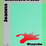 Tytuł: Wszystko czerwone
Autor: Joanna Chmielewska
Wydawnictwo: Wydawnictwo Klin
Formaty: EPUB, MOBI