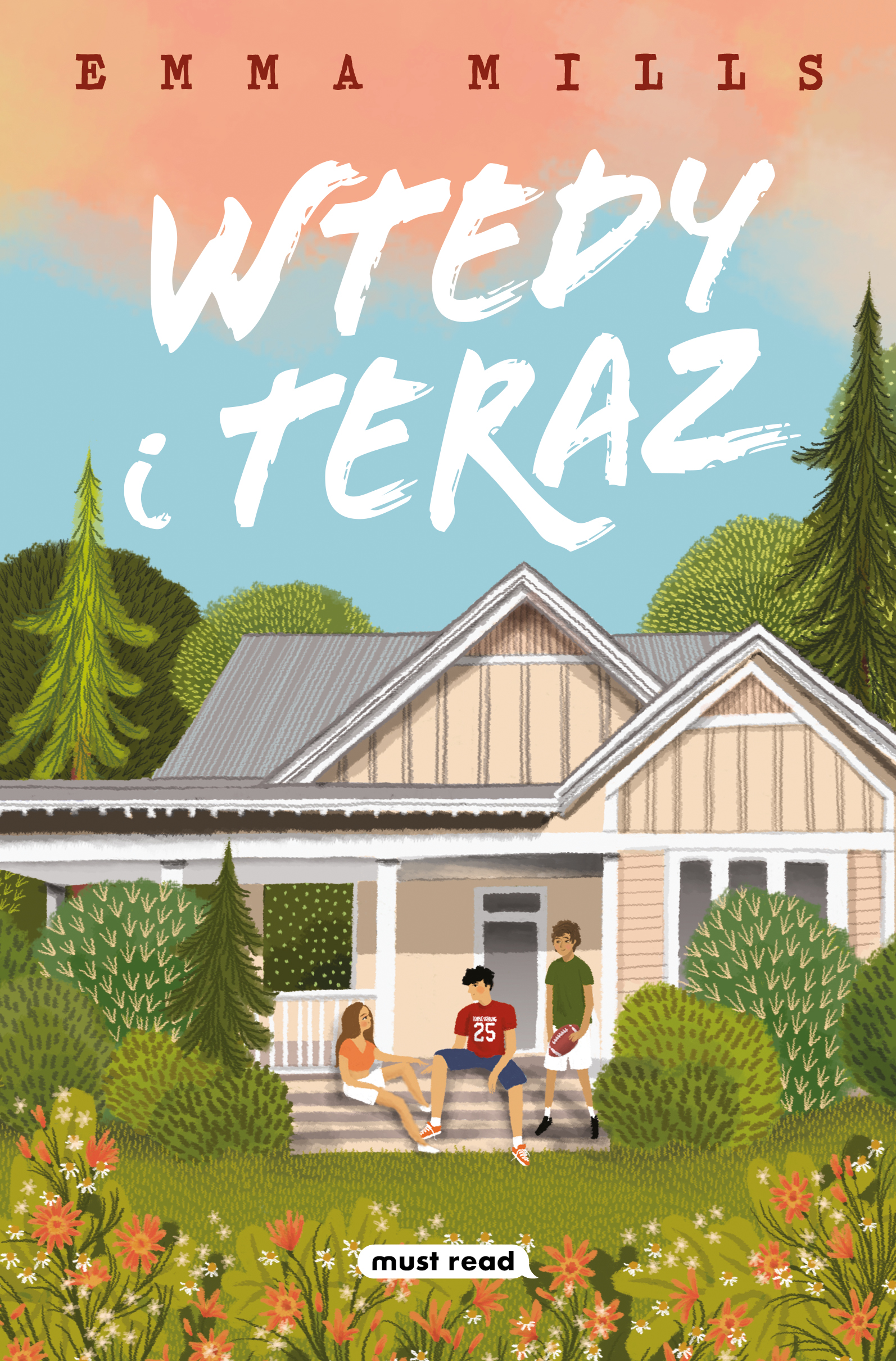 Tytuł: Wtedy i teraz
Autor: Emma Mills
Wydawnictwo: Must Read
Formaty: EPUB, MOBI