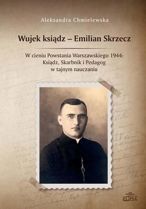 Tytuł: Wujek ksiądz - Emilian Skrzecz
Autor: Aleksandra Chmielewska
Wydawnictwo: Elipsa Dom Wydawniczy i Handlowy
Formaty: PDF