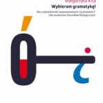 Tytuł: Wybieram gramatykę! Dla cudzoziemców zaawansowanych na poziomie C i dla studentów kierunków filologicznych. Wyd. 3. popr.
Autor: Małgorzata Kita
Wydawnictwo: Wydawnictwo Uniwersytetu Śląskiego
Formaty: PDF