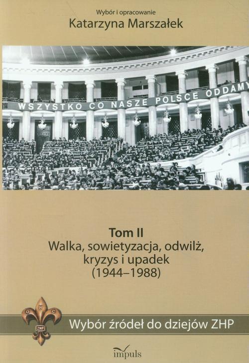 Tytuł: Wybór źródeł do dziejów ZHP Tom 2
Autor: Katarzyna Marszałek
Wydawnictwo: Impuls
Formaty: MOBI, EPUB