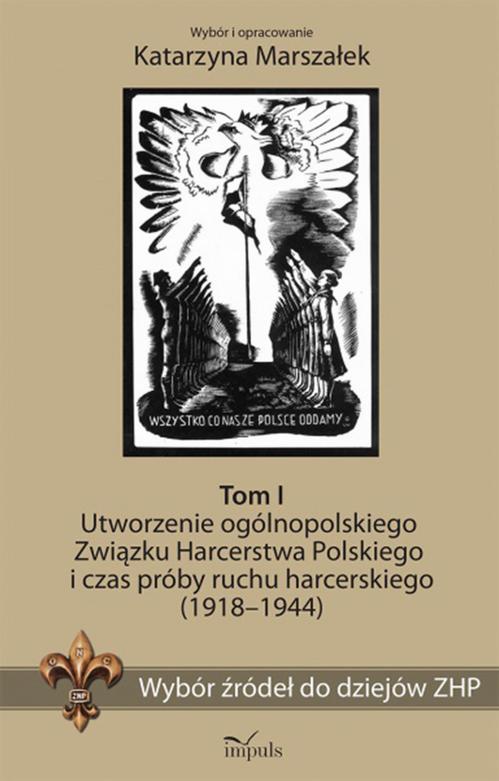 Wybór źródeł do dziejów ZHP. Tom I — okładka e-booka