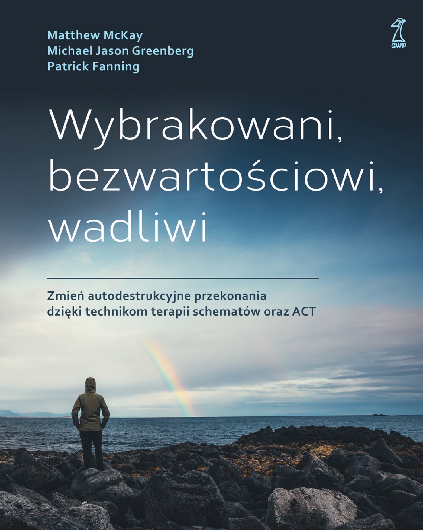 Tytuł: Wybrakowani, bezwartościowi, wadliwi. Zmień autodestrukcyjne przekonania dzięki technikom terapii schematów oraz ACT
Autor: Matthew McKay, Michael Jason Greenberg, Patrick Fanning
Wydawnictwo: GWP Gdańskie Wydawnictwo Psychologiczne
Formaty: EPUB, MOBI