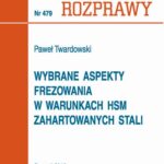 Tytuł: Wybrane aspekty frezowania w warunkach HSM zahartowanych stali
Autor: Paweł Twardowski
Wydawnictwo: Wydawnictwo Politechniki Poznańskiej
Formaty: PDF