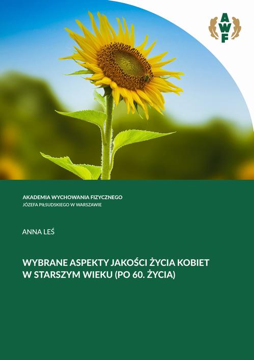 Tytuł: WYBRANE ASPEKTY JAKOŚCI ŻYCIA KOBIET W STARSZYM WIEKU (PO 60. ROKU ŻYCIA)
Autor: Anna Leś
Wydawnictwo: AWF Warszawa
Formaty: PDF