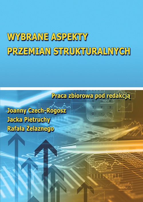 Tytuł: Wybrane aspekty przemian strukturalnych
Autor:
Wydawnictwo: Wydawnictwo Uniwersytetu Ekonomicznego w Katowicach
Formaty: PDF