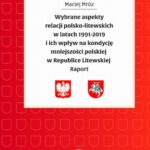 Tytuł: Wybrane aspekty relacji polsko-litewskich w latach 1991-2019 i ich wpływ na kondycję mniejszości polskiej w Republice Litewskiej
Autor: Maciej Mróz
Wydawnictwo: Wydawnictwa Uniwersytetu Warszawskiego
Formaty: PDF, MOBI, EPUB