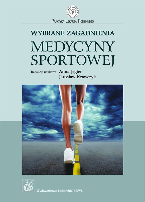 Tytuł: Wybrane zagadnienia medycyny sportowej
Autor: Anna Jegier
Wydawnictwo: PZWL
Formaty: MOBI, EPUB