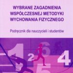 Wybrane zagadnienia współczesnej metodyki wychowania fizycznego — okładka e-booka