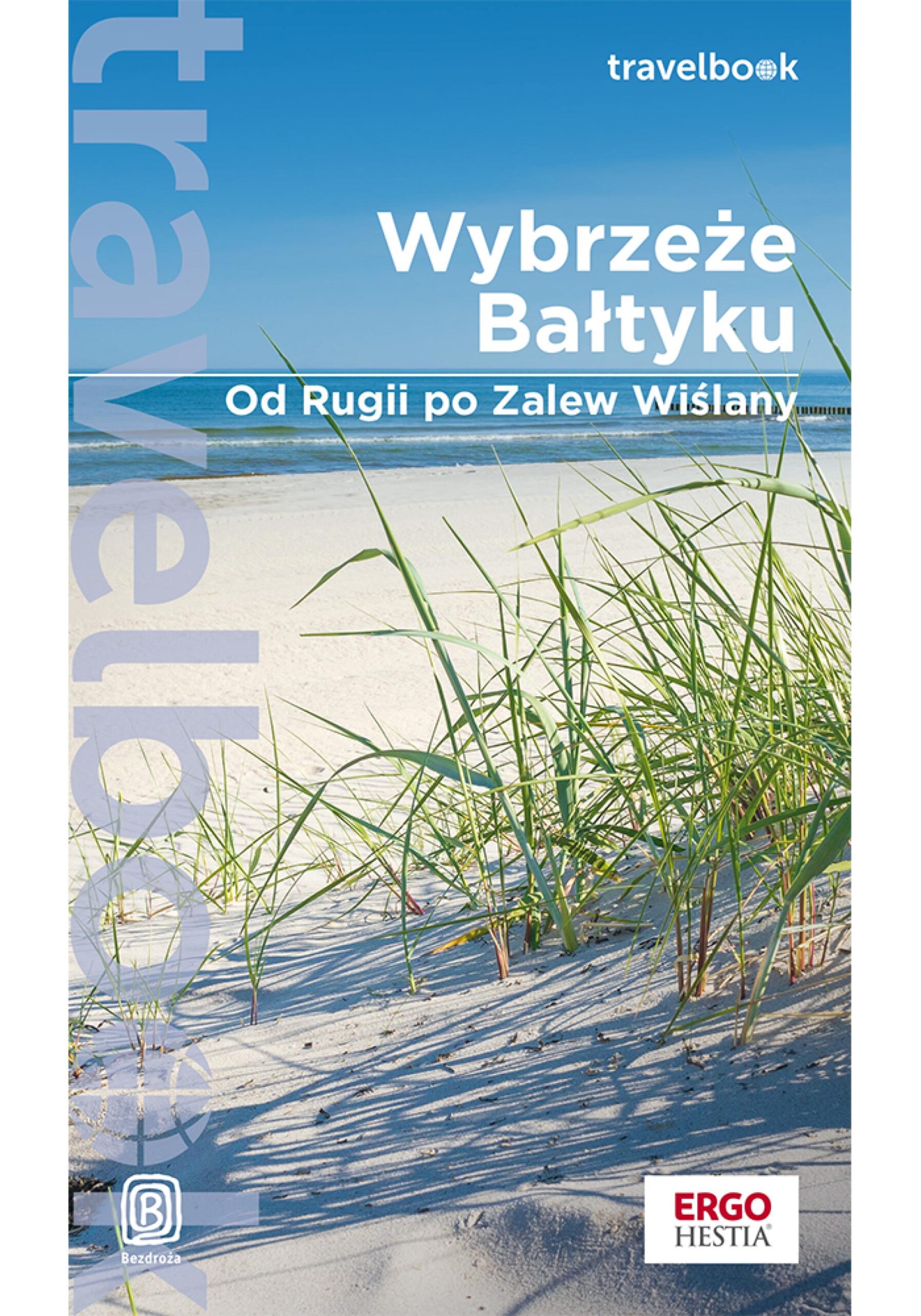 Tytuł: Wybrzeże Bałtyku. Od Rugii po Zalew Wiślany. Travelbook. Wydanie 1
Autor: Beata, Paweł Pomykalscy, Mateusz Żuławski
Wydawnictwo: Bezdroża
Formaty: EPUB, PDF, MOBI