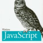 Tytuł: Wydajny JavaScript
Autor: Nicholas C. Zakas
Wydawnictwo: Promise
Formaty: PDF