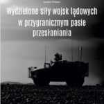 Tytuł: Wydzielone siły wojsk lądowych w przygranicznym pasie przesłaniania
Autor: Jarosław Wołejszo
Wydawnictwo: Uniwersytet Kaliski im. Prezydenta Stanisława Wojciechowskiego
Formaty: PDF