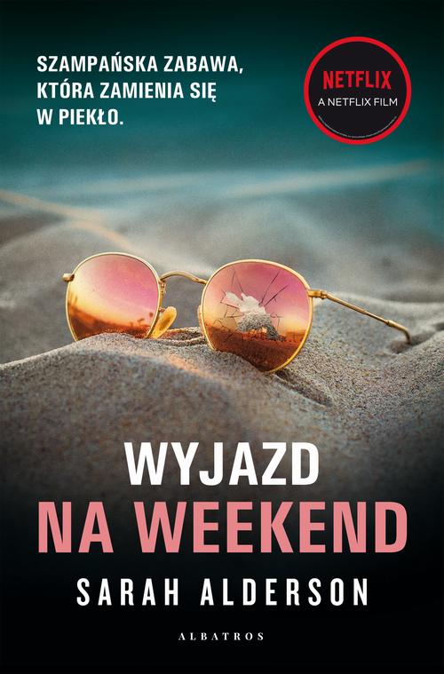Tytuł: WYJAZD NA WEEKEND
Autor: Sarah Alderson
Wydawnictwo: Albatros
Formaty: MOBI, EPUB