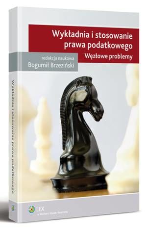 Tytuł: Wykładnia i stosowanie prawa podatkowego. Węzłowe problemy
Autor: Bogumił Brzeziński
Wydawnictwo: Wolters Kluwer
Formaty: PDF