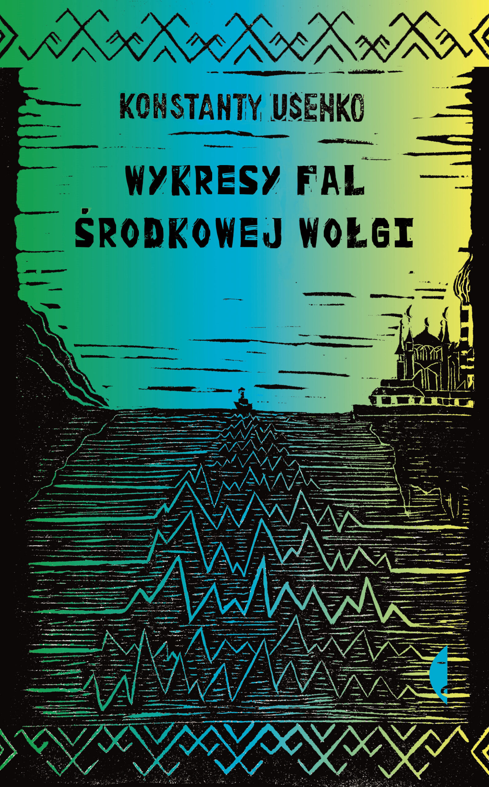 Tytuł: Wykresy fal środkowej Wołgi
Autor: Konstanty Usenko
Wydawnictwo: Wydawnictwo Czarne
Formaty: EPUB, MOBI