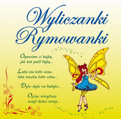 Tytuł: Wyliczanki Rymowanki
Autor: Praca zbiorowa
Wydawnictwo: Literat
Formaty: MP3