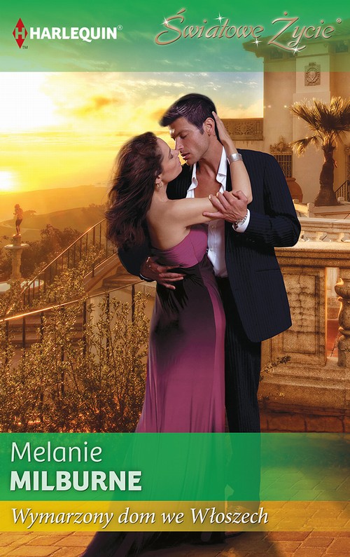 Tytuł: Wymarzony dom we Włoszech
Autor: Melanie Milburne
Wydawnictwo: Harlequin
Formaty: MOBI, EPUB