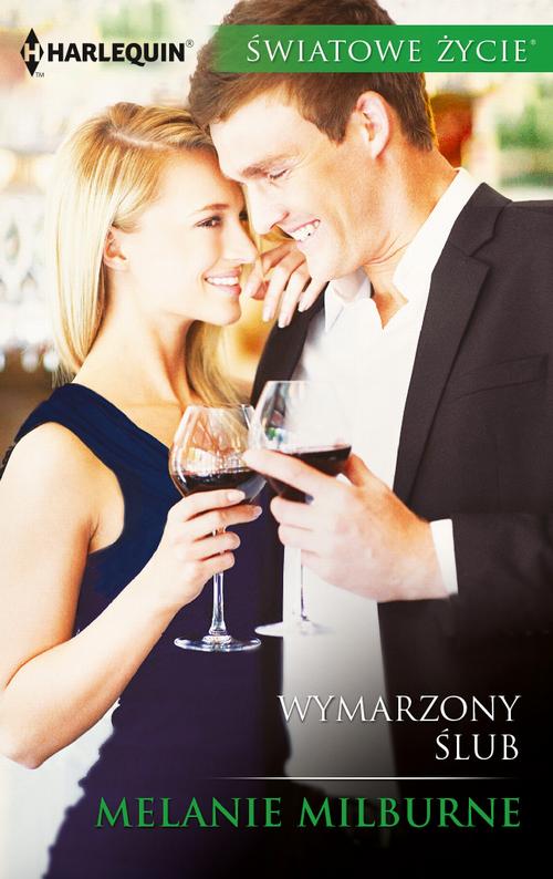 Tytuł: Wymarzony ślub
Autor: Melanie Milburne
Wydawnictwo: Harlequin
Formaty: MOBI, EPUB