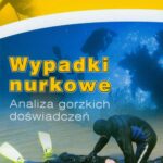 Tytuł: Wypadki nurkowe
Autor: Tomasz Strugalski
Wydawnictwo: BEL Studio
Formaty: PDF