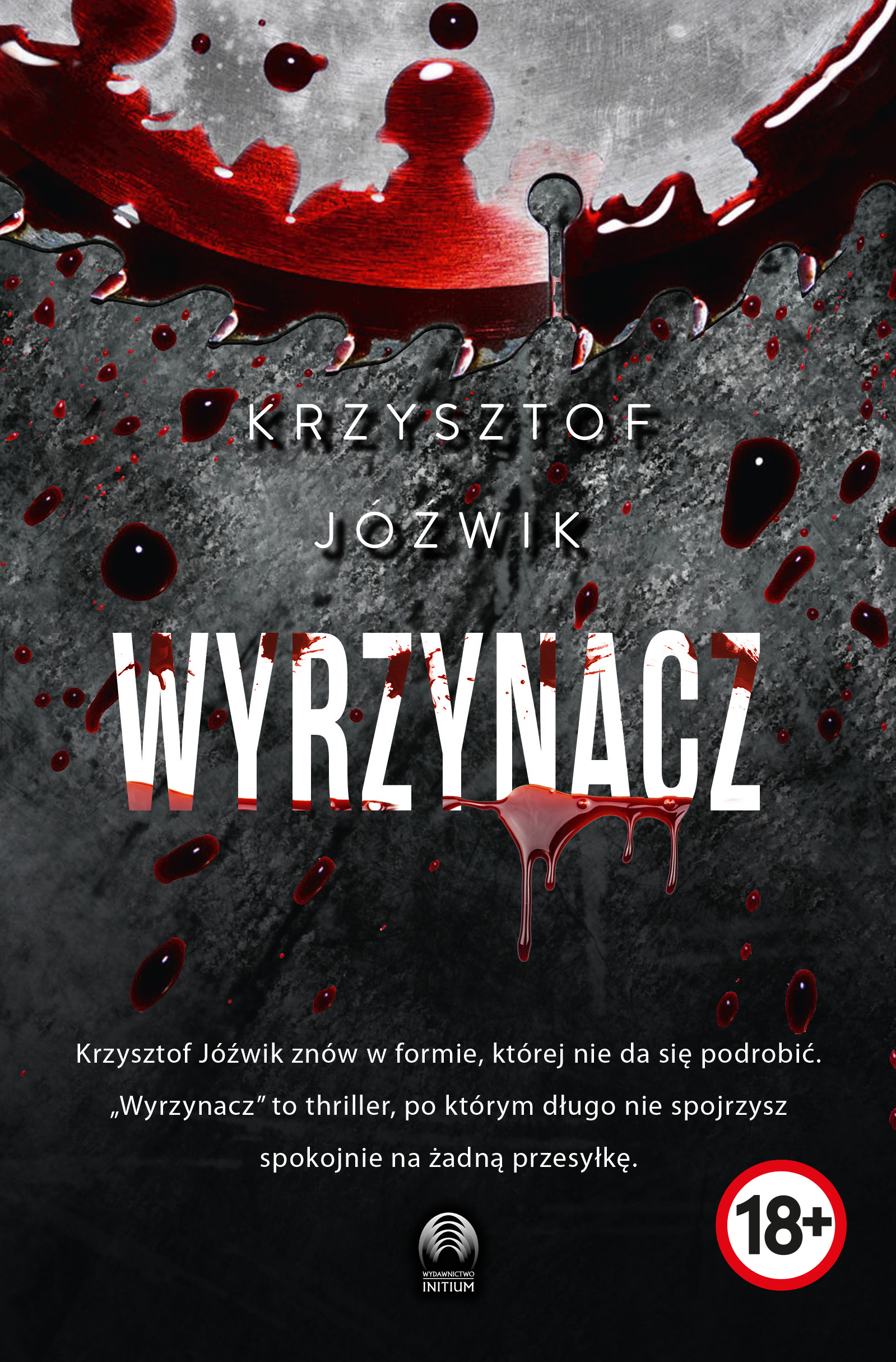 Tytuł: Wyrzynacz
Autor: Krzysztof Jóźwik
Wydawnictwo: Initium
Formaty: EPUB, MOBI
