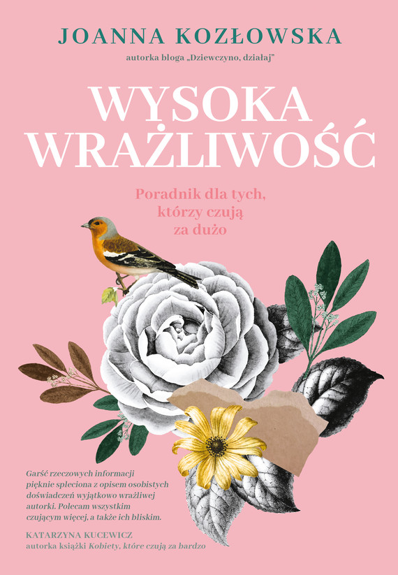 Tytuł: Wysoka wrażliwość. Poradnik dla tych, którzy czują za dużo
Autor: Kozłowska Joanna
Wydawnictwo: Znak
Formaty: EPUB, MOBI